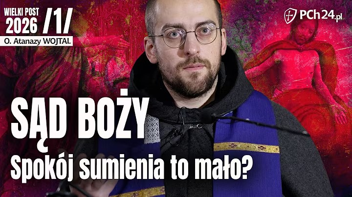 I. Sąd Boży. Spokój sumienia to mało?